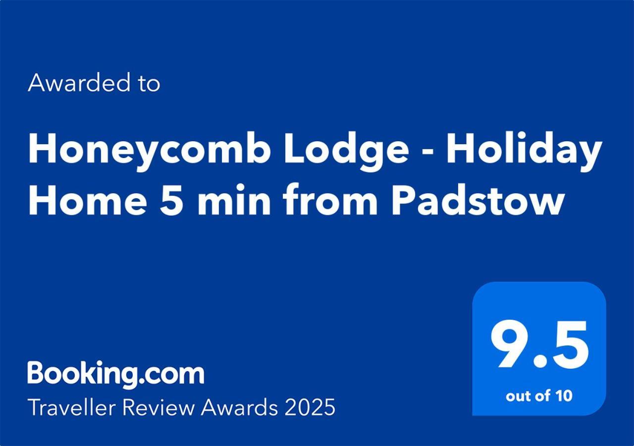 Honeycomb Lodge - Holiday Home 5 Min From Padstow Exterior photo